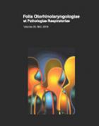 Folia Otorhinolaryngologiae et Pathologiae Respiratoriae /     